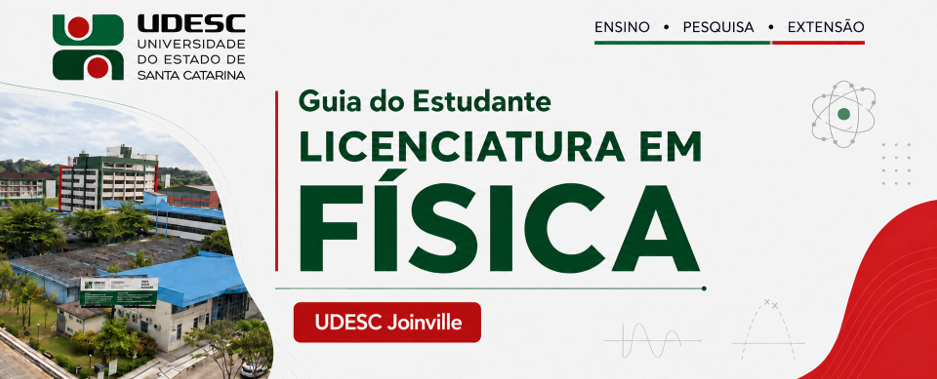 Guia do Estudante da Licenciatura em Física da UDESC Joinville